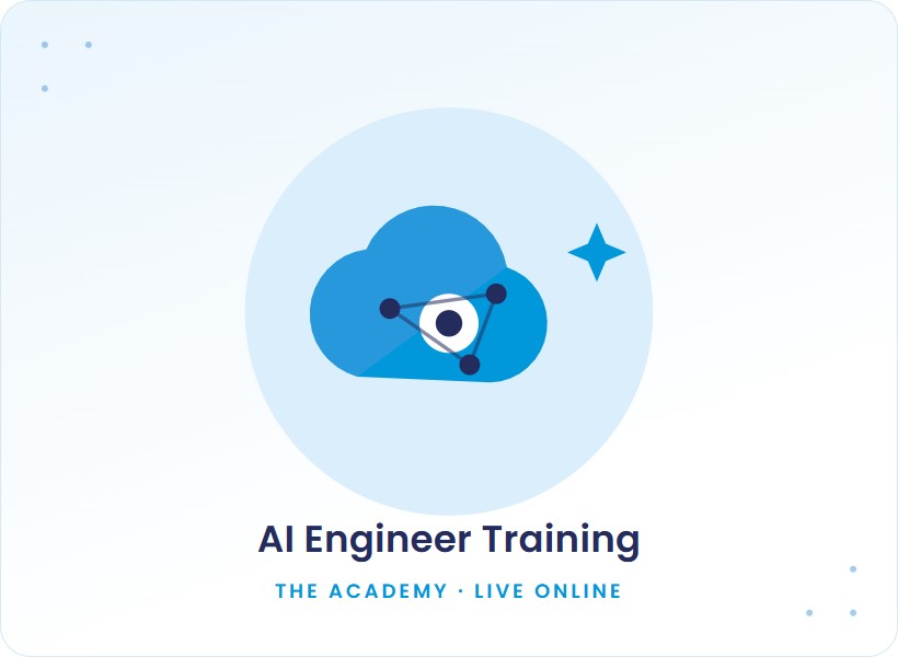 AI Engineer Program at The Academy - live online, nationwide and across the Caribbean
